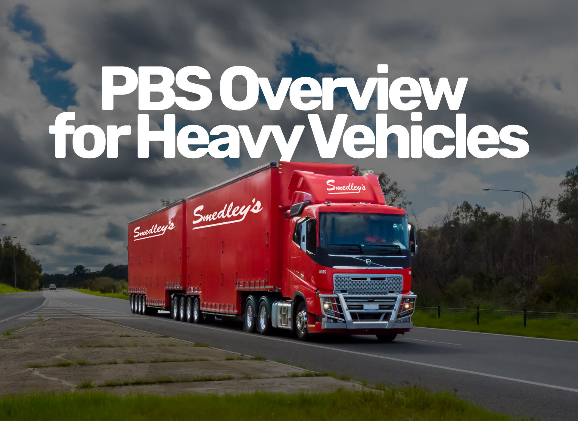 PBS Overview for Heavy Vehicles